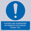 please-use-overshoes-or-remove-footwear-thank-you~